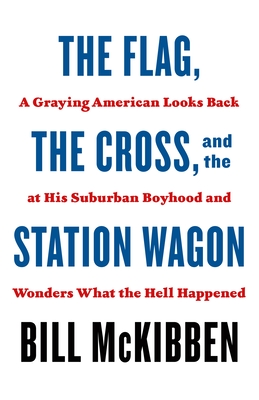 A Review – The Flag, the Cross and the Station Wagon